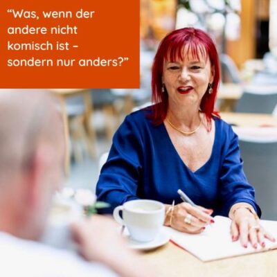 „Was, wenn der andere nicht komisch ist – sondern nur anders?“