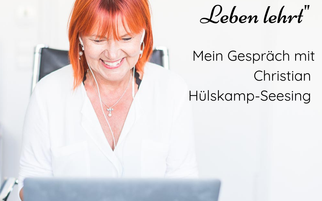 „Was uns der Tod über das Leben lehrt“ – Mein Gespräch mit Christian Hülskamp-Seesing