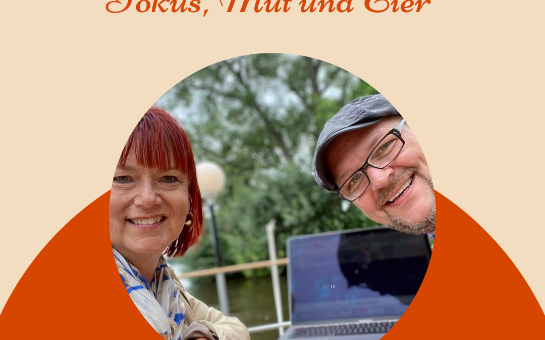 Fokus, Mut und Eier – Tischgespräch mit Yvonne & Jan