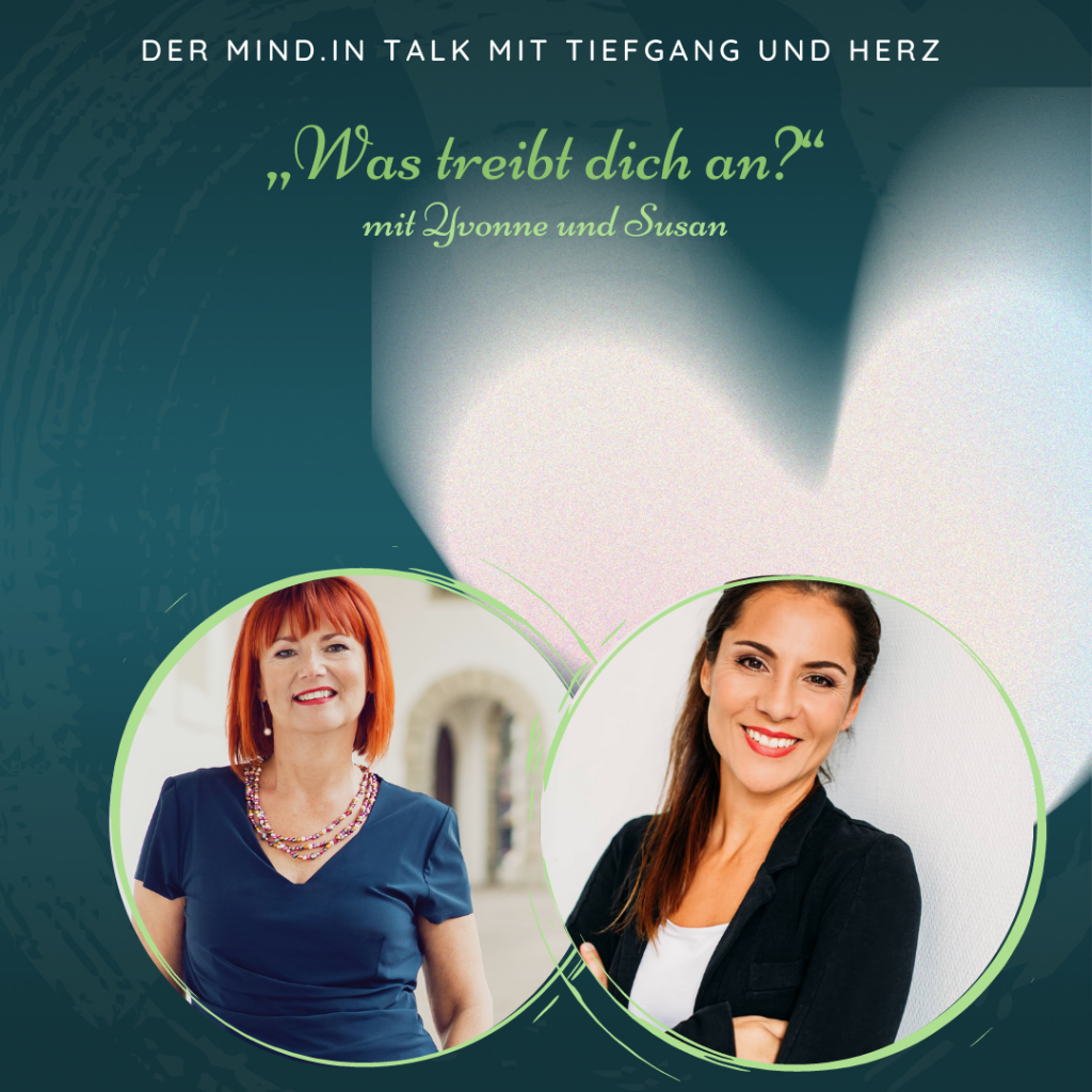 Der Mind.In Loungetalk mit Yvonne und Susi_Antreiber