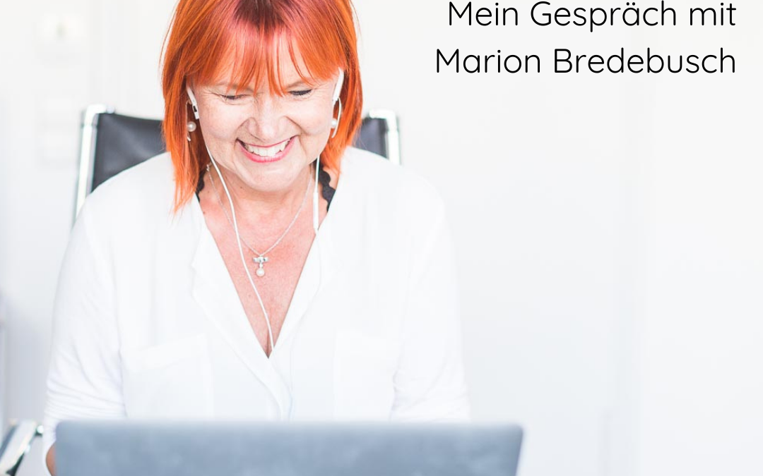 „Herz führt“ – Mein Gespräch mit Marion Bredebusch
