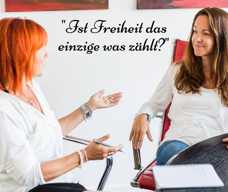 Ist Freiheit wirklich das Einzige was zählt? Im Gespräch mit Katharina Thalhammer