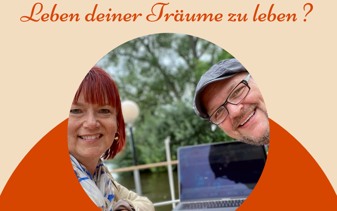 „Wann beginnst du das Leben deiner Träume zu leben“ – Tischgespräch mit Yvonne & Jan