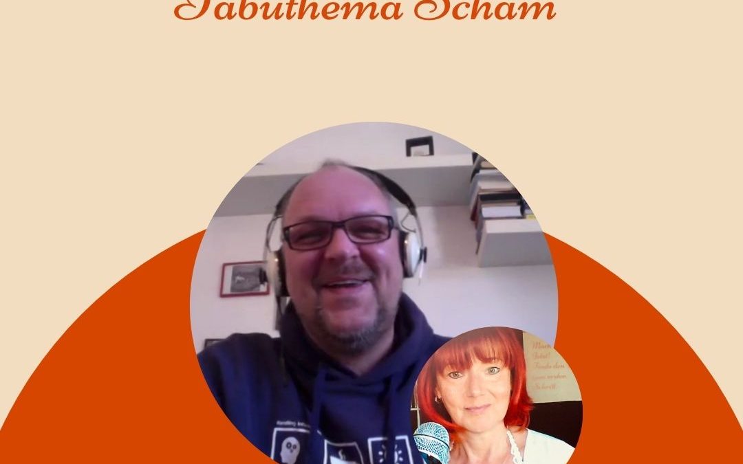 Tabuthema Scham? – Tischgespräch mit Yvonne & Jan