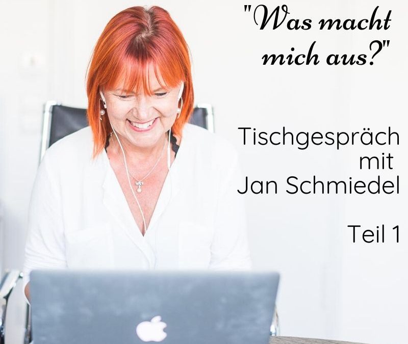 Tischgespräch mit Jan und Yvonne Teil 1 „Was macht mich aus“