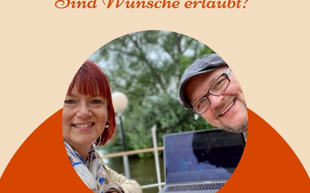 „Sind Träume erlaubt“ – Tischgespräch mit Yvonne & Jan